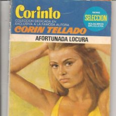 Libros de segunda mano: CORINTO. Nº 796. AFORTUNDA LOCURA. CORÍN TELLADO. BRUGUERA. (P/D72)