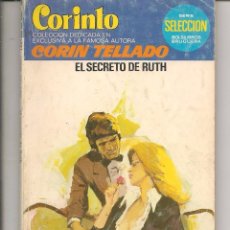 Libros de segunda mano: CORINTO. Nº 635. EL SECRETO DE RUTH. CORÍN TELLADO. BRUGUERA. (P/D72)