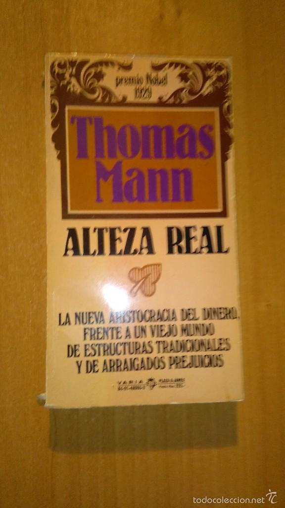 Libros de segunda mano: THOMAS MANN - ALTEZA REAL - Foto 1
