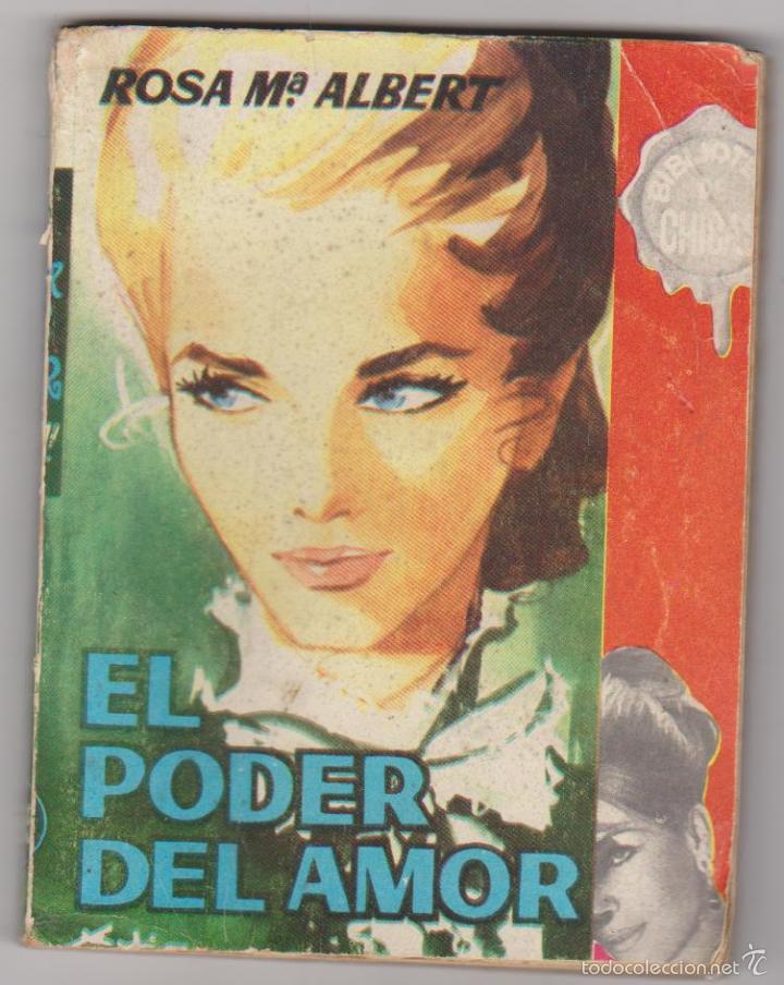 Libros de segunda mano: Biblioteca Chicas n&ordm;  395. El Poder del amor. cid  1962. - Foto 1