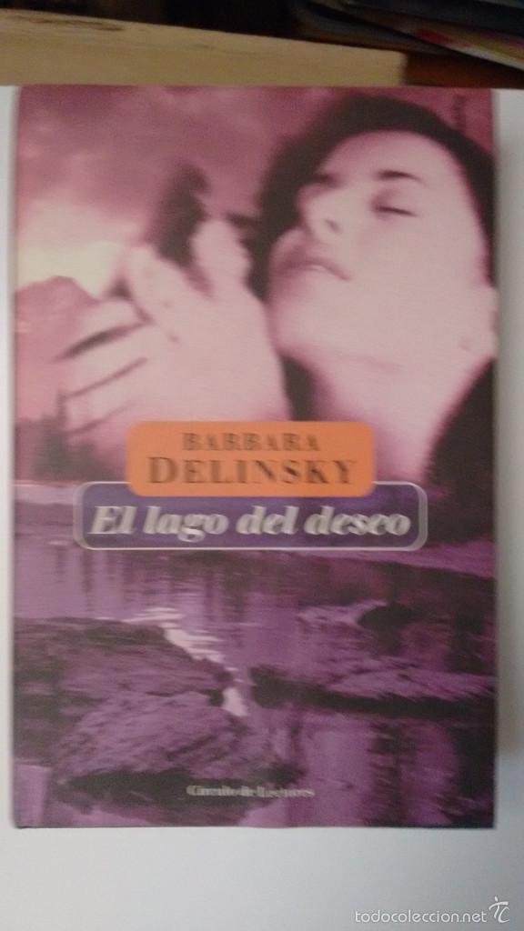 Libros de segunda mano: el lago del deseo de barbara delinsky - Foto 1