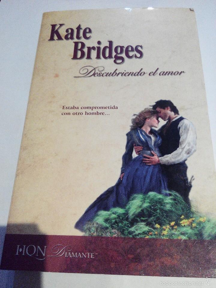 Second hand books: KATE BRIDGES - DESCUBRIENDO EL AMOR