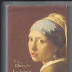Libros de segunda mano: TRACY CHEVALIER, LA JOVEN DE LA PERLA -CIRCULO DE LECTORES. Lote 64448543