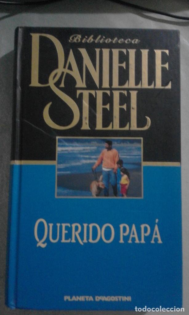 Libros de segunda mano: Querido pap&aacute; - Biblioteca Danielle Steel - Foto 1