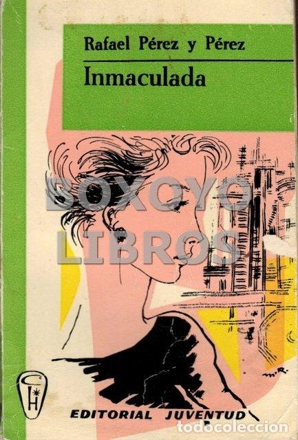 Libros de segunda mano: P&Eacute;REZ Y P&Eacute;REZ, Rafael. Inmaculada - Foto 1