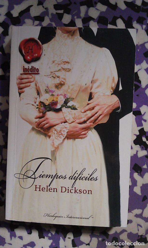 Libros de segunda mano: TIEMPOS DIFICILES - HELEN DICKSON - Foto 1