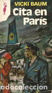 Libros de segunda mano: CITA EN PAR&Iacute;S &ndash; VICKI BAUM - Foto 1