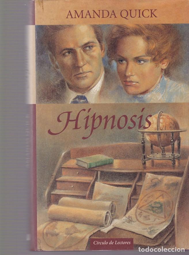 Libros de segunda mano: AMANDA QUICK - HIPNOSIS - CIRCULO LECTORES 1999 - Foto 1