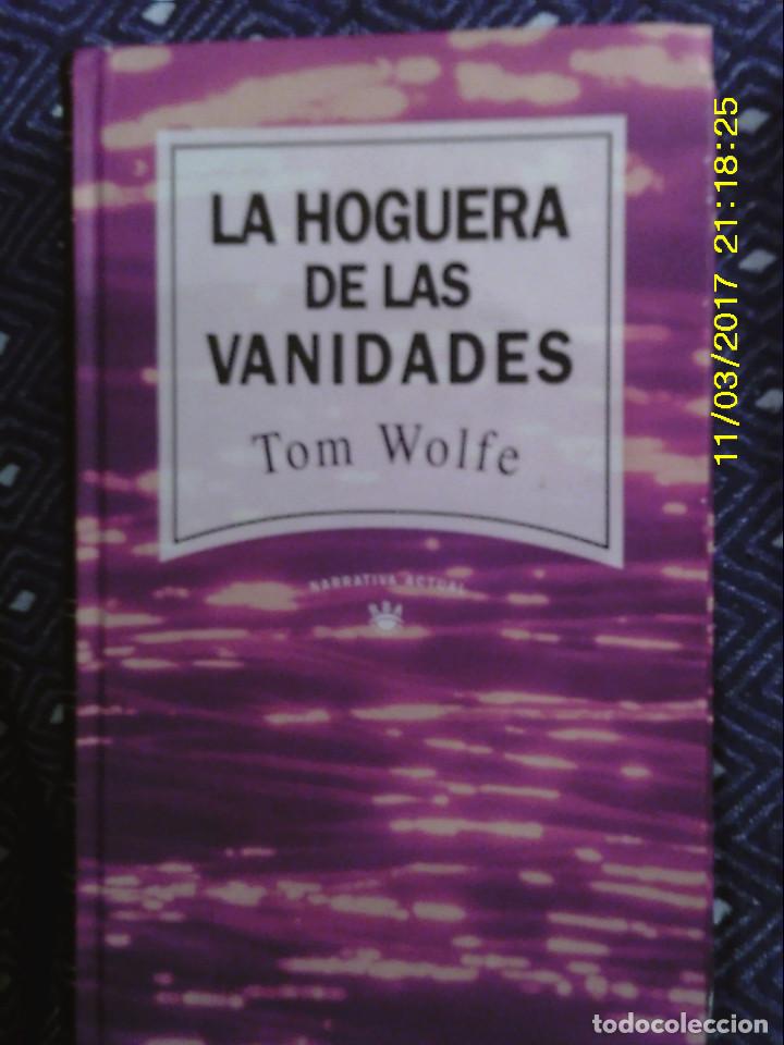 Gebrauchte B&uuml;cher: LIBRO N&ordm; 1119 LA HOGUERA DE LAS VANIDADES DE TOM WOLFE