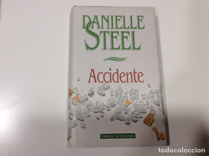 Libros de segunda mano: ACCIDENTE / DANIELLE STEEL - Foto 1