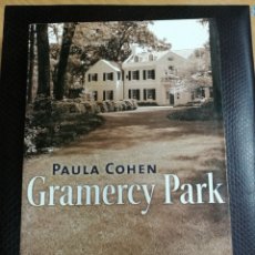 Libros de segunda mano: PAULA COHEN - GRAMERCY PARK - URANO 2002 - LIBRO NOVELA ROMÁNTICA