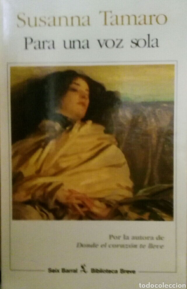 Libros de segunda mano: Susana Tamaro. Para una voz sola.