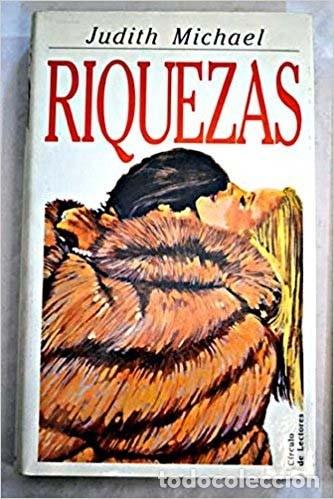 Libros de segunda mano: Riquezas - Judith Michael - Foto 1