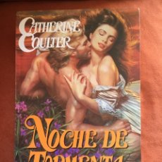 Libros de segunda mano: CATHERINE COULTER - NOCHE DE TORMENTA (EDITORIAL VERGARA)