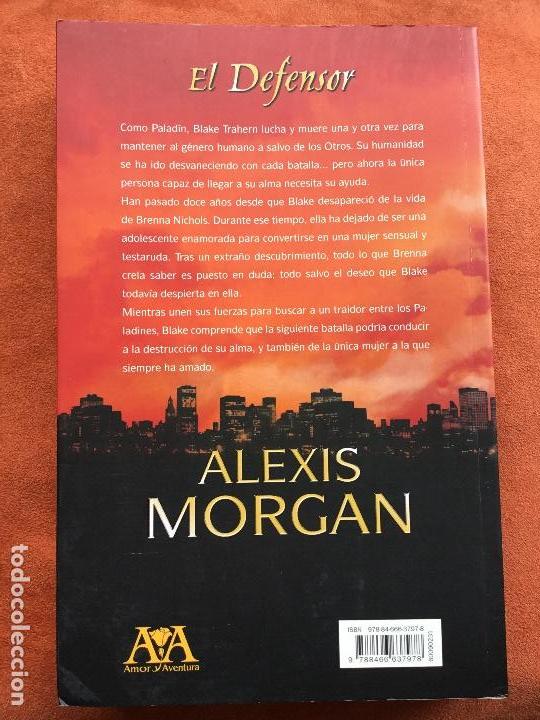 Libros de segunda mano: ALEXIS MORGAN - EL DEFENSOR (EDITORIAL VERGARA) - Foto 2