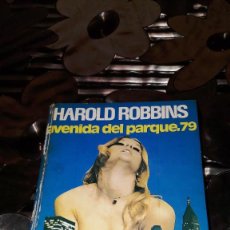 Libros de segunda mano: AVENIDA DEL PARQUE,79 - HAROLD ROBBINS. Lote 125228599