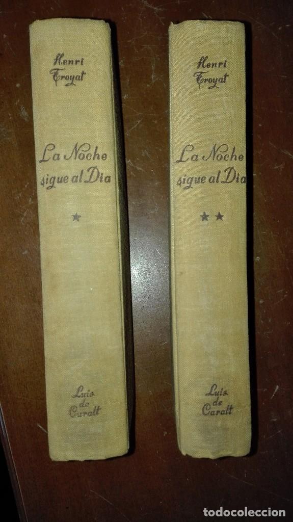 Second hand books: Los Noche Sigue Al D&iacute;a por Henri Froyat 1952,primera edici&oacute;n .