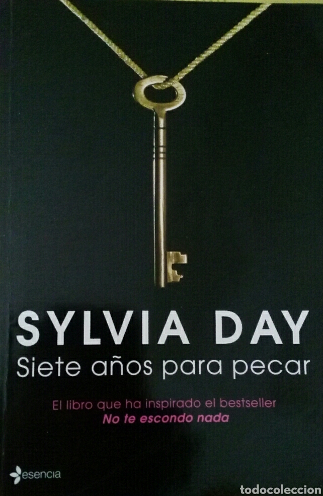 Libros de segunda mano: Sylvia Day. Siete a&ntilde;os para pecar.