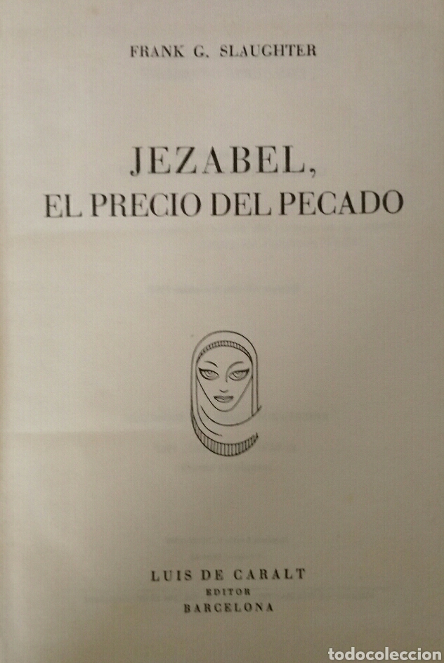 Second hand books: Jezabel, el precio del pecado. Frank G. Slaughter.