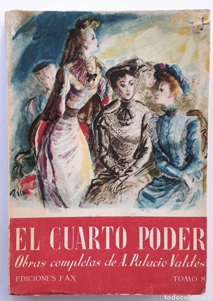 Libros de segunda mano: EL CUARTO PODER. Obras completas de A. Palacio Vald&eacute;s. Tomo 8 - Foto 1