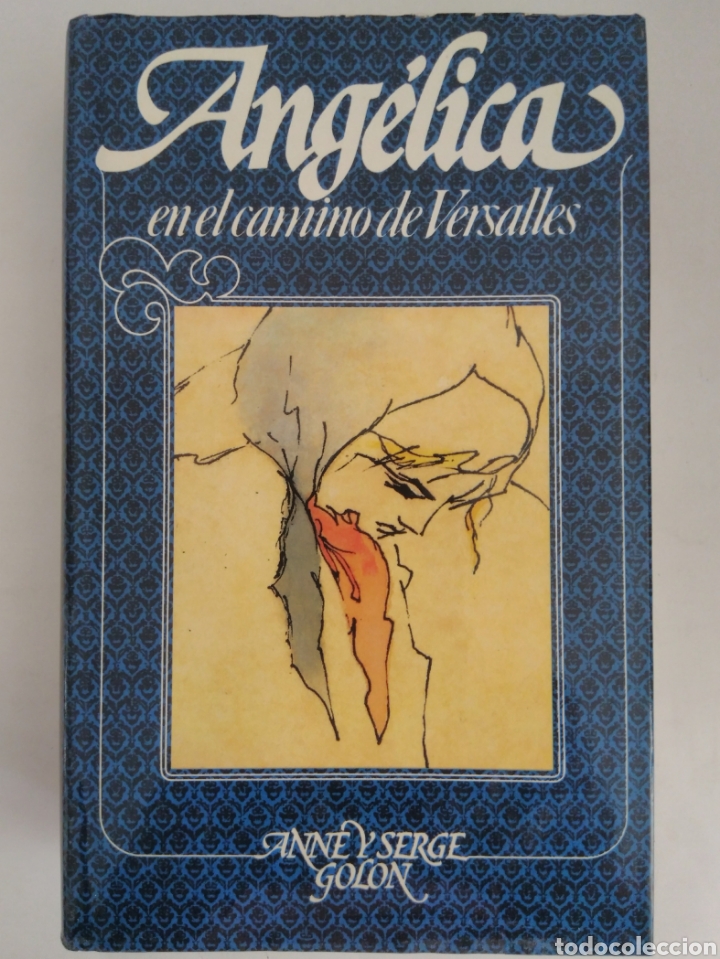 Livros em segunda m&atilde;o: ANG&Eacute;LICA N02 EN EL CAMINO DE VERSALLES/ANNE Y SERGE GOLON