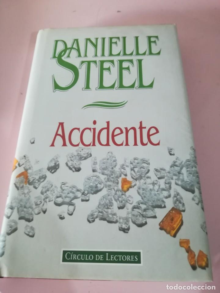 Libros de segunda mano: ACCIDENTE / DANIELLE STEEL / C&Iacute;RCULO DE LECTORES REF. GAR 9 - Foto 1