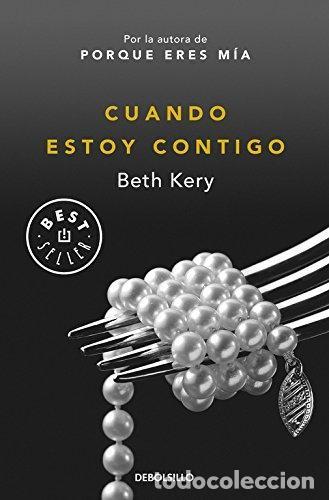 Libros de segunda mano: Cuando estoy contigo. Beth Kery - Foto 1