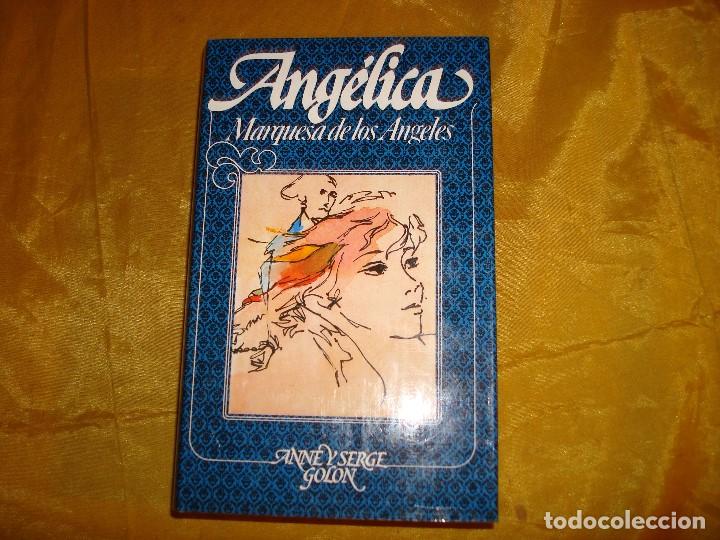 Libros de segunda mano: ANGELICA  MARQUESA DE LOS ANGELES. N&ordm; 1.  ANNE Y SERGE GOLON. CIRCULO DE LECTORES,1980
