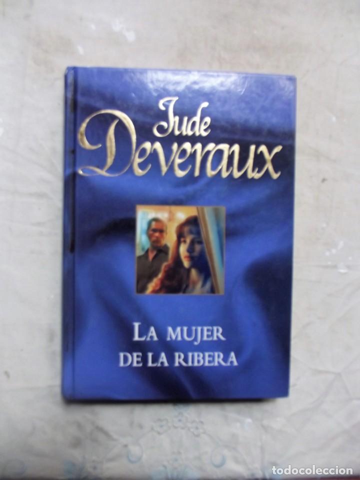 Libros de segunda mano: LA MUJER DE LA RIBERA  DE JUDE DEVERAUX - Foto 1