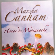 Libros de segunda mano: MARSHA CANHAM - HONOR DE MEDIANOCHE - 2004 BY EDICIONES URANO S.A. - TITANIA. Lote 141654502