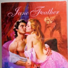 Libros de segunda mano: JANE FEATHER - LA INDOMABLE - 2000 EDICIONES B ARGENTINA S.A.. Lote 141656930