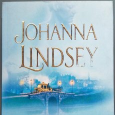 Libros de segunda mano: JOHANNA LINDSEY - MI ADORABLE BRIBONA - 1º EDICIÓN ENERO 2005 - EDICIONES B, S.A.