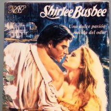 Libros de segunda mano: SHIRLEE BUSBEE - NO ENGAÑES A MI CORAZÓN - 1985 BY JAVIER VERGARA EDITOR - TAMAÑO BOLSILLO