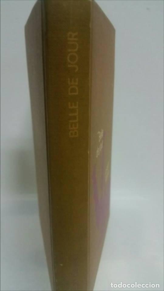 Libros de segunda mano: BELLE DE JOUR / NOVELA. - Foto 2