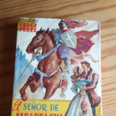 Libros de segunda mano: EL SEÑOR DE ALBARRACÍN. RAFAEL PÉREZ Y PÉREZ. 1945