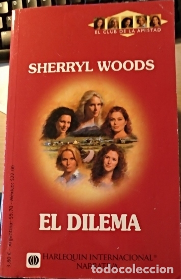 Libros de segunda mano: EL DILEMA. - WOODS, Sherryl. - Foto 1