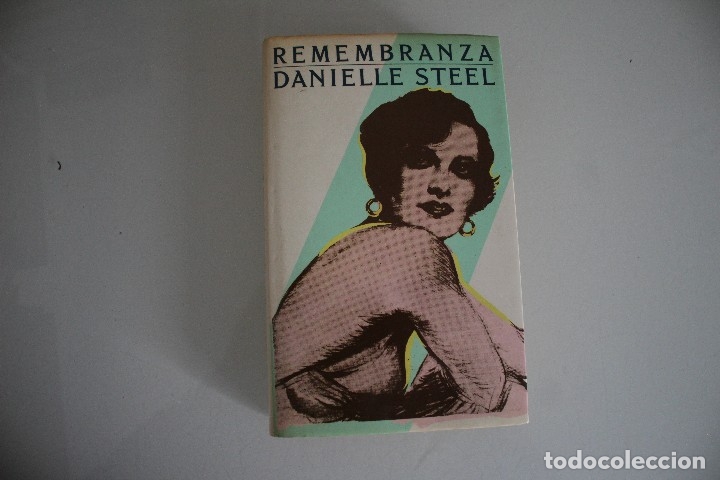 Libros de segunda mano: DANIELLE STEEL REMEMBRANZA - Foto 1