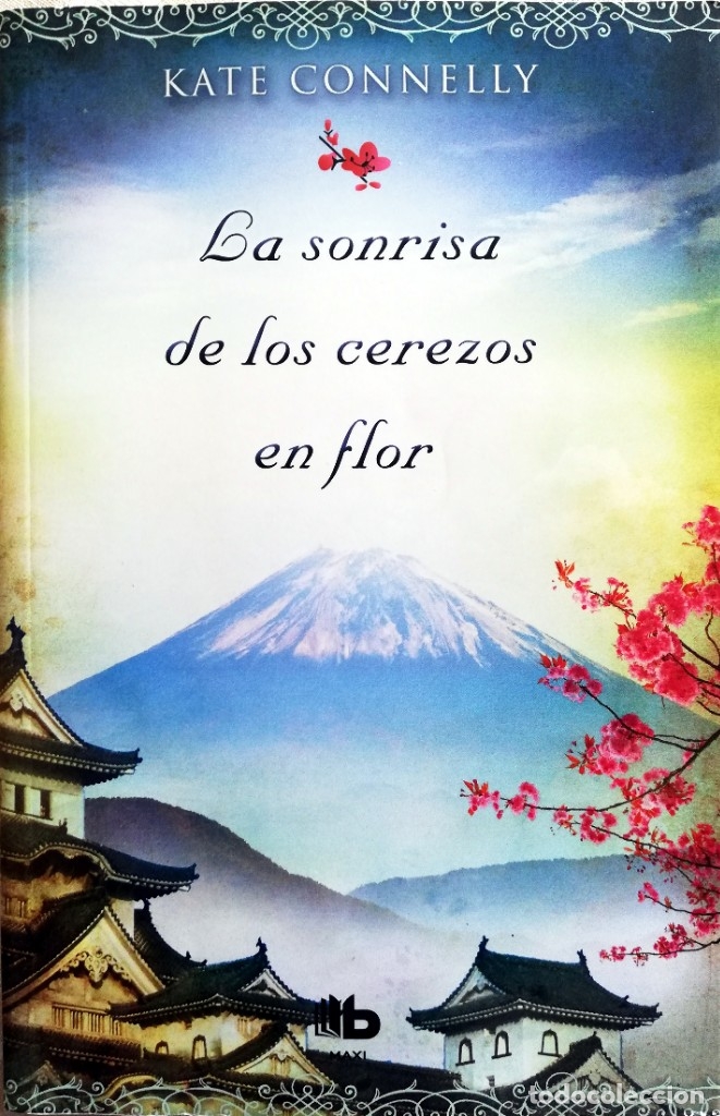Libros de segunda mano: LA SONRISA DE LOS CEREZOS EN FLOR (KATE CONNELLY).