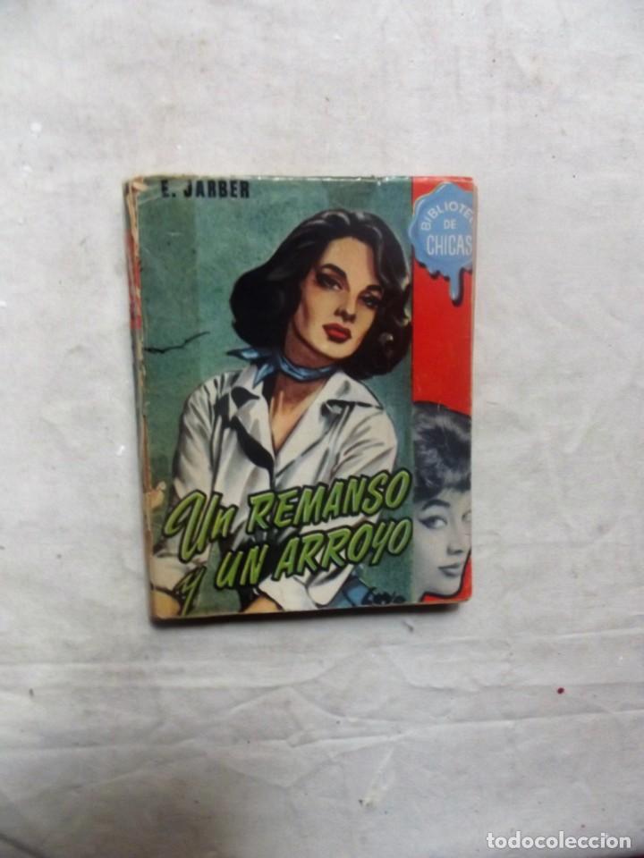 Libri di seconda mano: UN REMANSO Y UN ARROYO DE F. JARBER  BIBLIOTECA  DE CHICAS