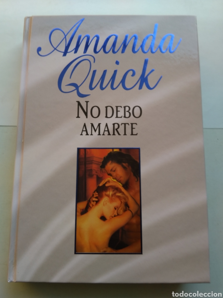 Libros de segunda mano: NO DEBO AMARTE/AMANDA QUICK - Foto 1