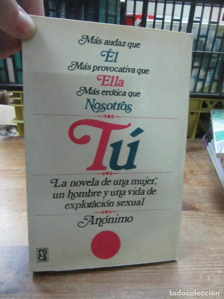 Libros de segunda mano: T&uacute;, an&oacute;nimo. L.22975-271 - Foto 1