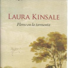Libros de segunda mano: LAURA KINSALE-FLORES EN TORMENTA.PLAZA & JANÉS.2006.