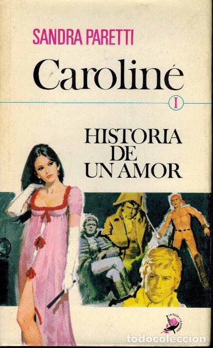 Libros de segunda mano: CAROLINE. HISTORIA DE AMOR - Foto 1