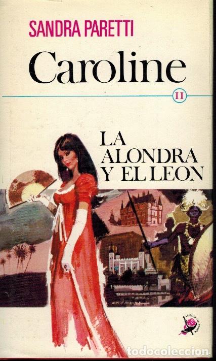 Libros de segunda mano: CAROLINE. LA ALONDRA Y EL LE&Oacute;N - Foto 1