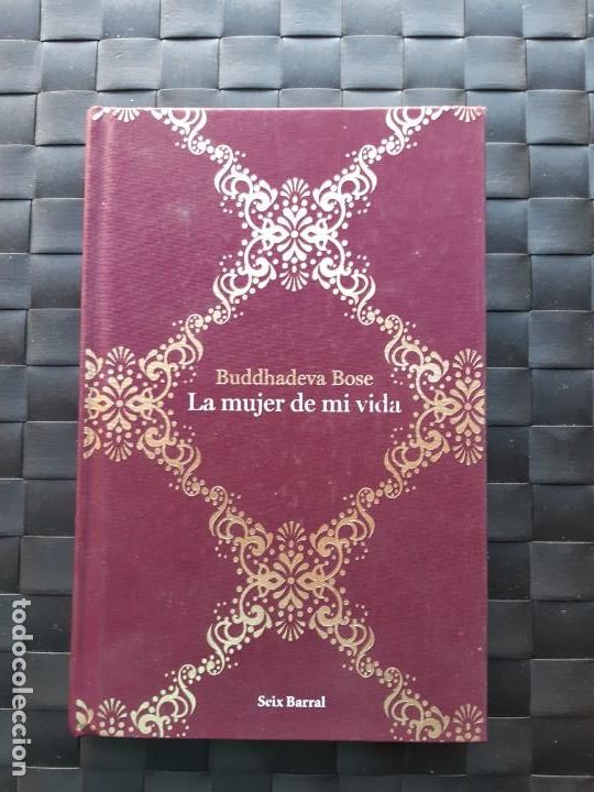 Libros de segunda mano: La mujer de mi vida Buddhadeva Bose - Foto 1