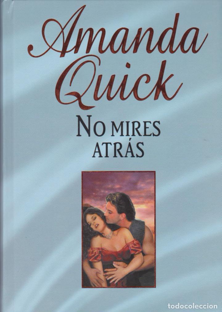 Libros de segunda mano: No mires atr&aacute;s / Amanda Quick - Foto 1