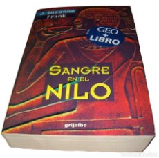 Libros de segunda mano: SANGRE EN EL NILO J. SUZANNE FRANK EDITORIAL GRIJALBO AÑO 97/98