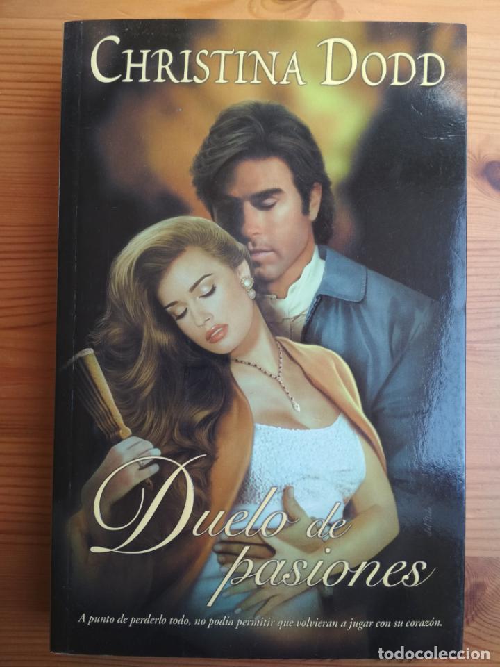 Libros de segunda mano: CHRISTINA DODD - DUELO DE PASIONES - Foto 1