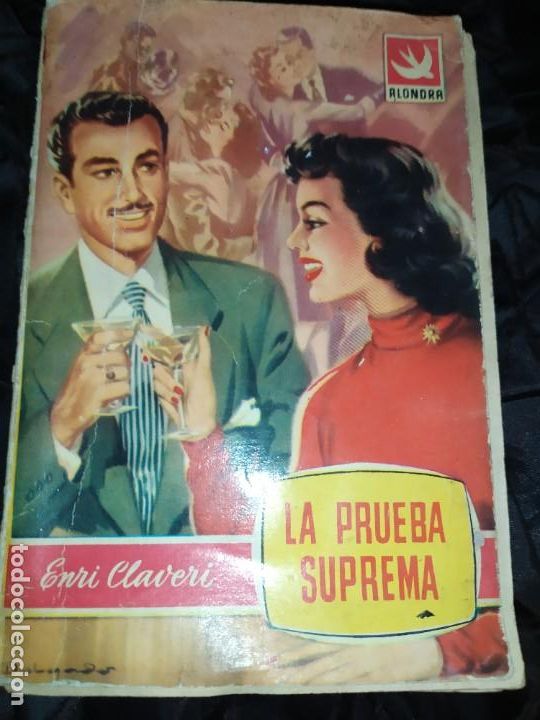 Second hand books: NOVELA LA PRUEBA SUPREMA ALONDRA ENRI CLAVERI