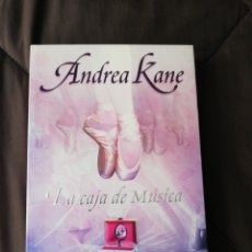 Libros de segunda mano: ANDREA KANE - LA CAJA DE MÚSICA - URANO 2007 - LIBRO NOVELA ROMÁNTICA
